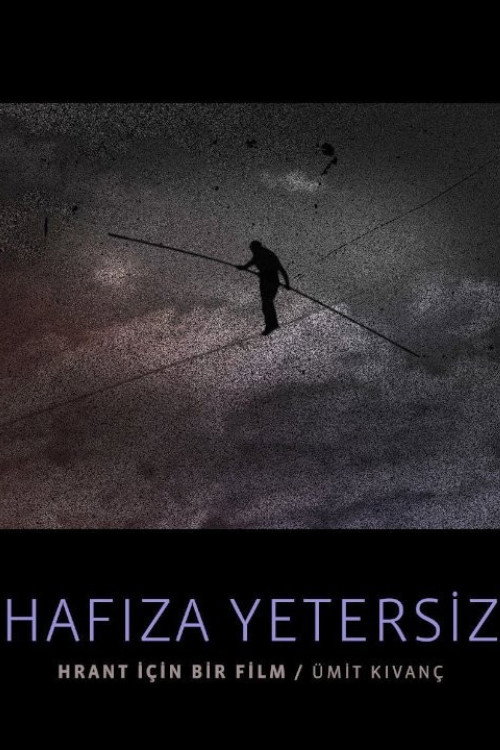 Hafiza yetersiz: Hrant için bir film