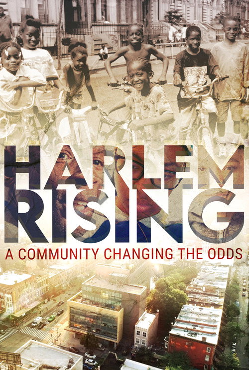 Harlem Rising: A Community Changing the Odds