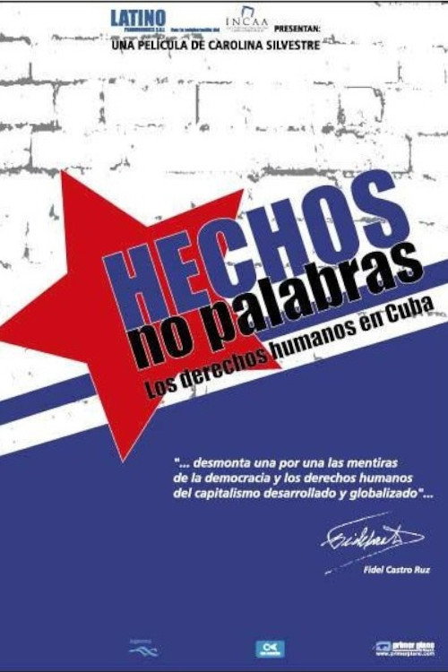 Hechos, No Palabras