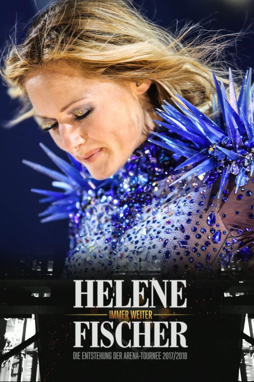 Helene Fischer: Immer Weiter