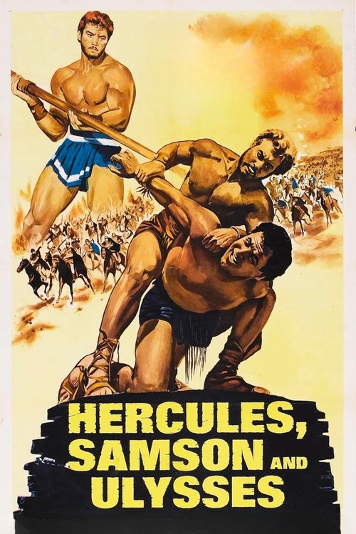 Hercules, Samson and Ulysses