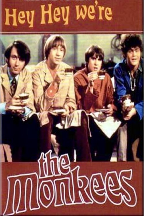 Hey, Hey We're the Monkees