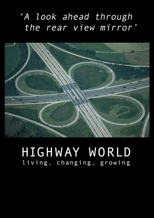 Highway World: Living, Changing, Growing
