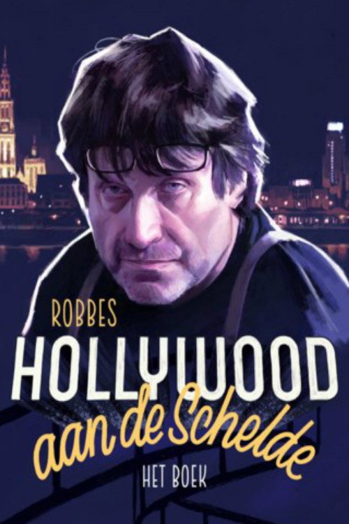 Hollywood aan de schelde