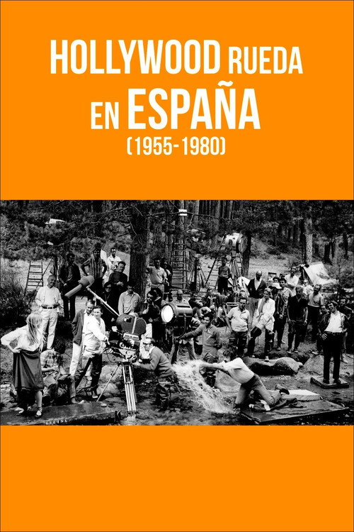 Hollywood rueda en España, 1955-1980