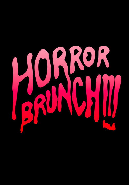 Horror Brunch!!!
