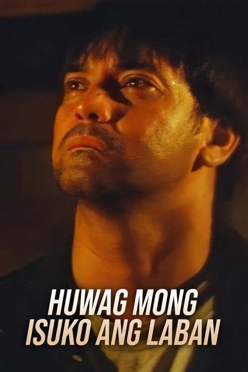 Huwag mong isuko ang laban