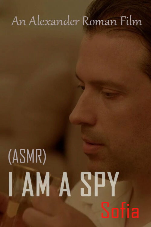 I AM A SPY: Sofia (ASMR)