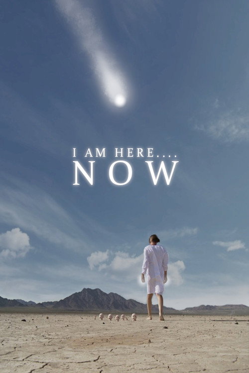 I Am Here... Now