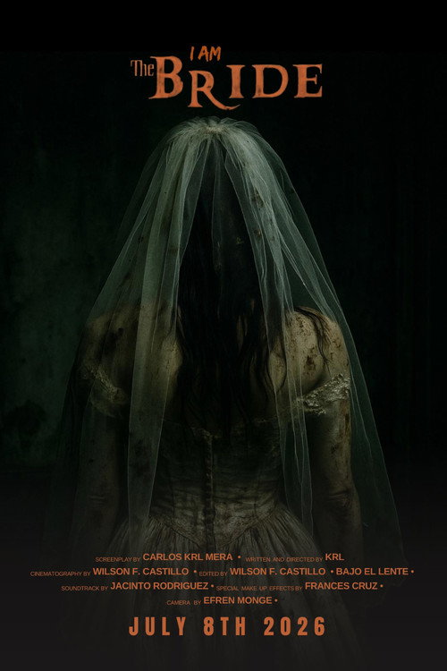 I Am the Bride (La Novia)