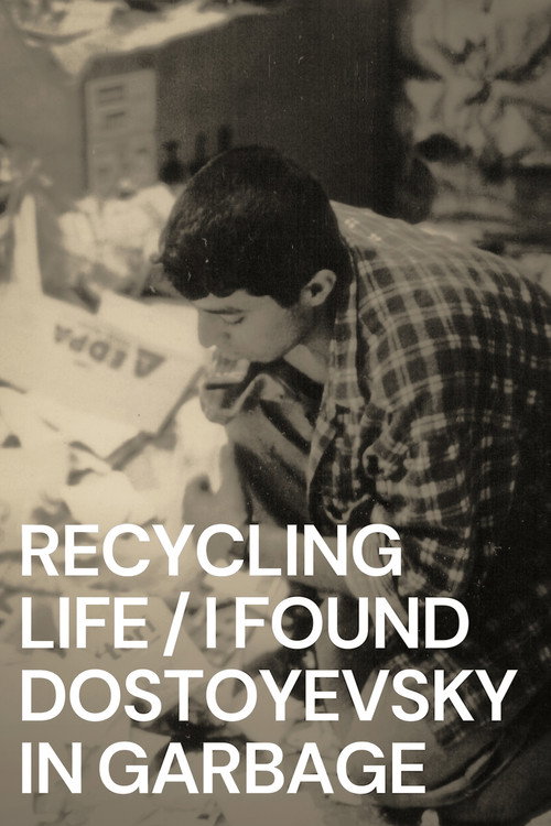 I Found Dostoyevsky in Garbage