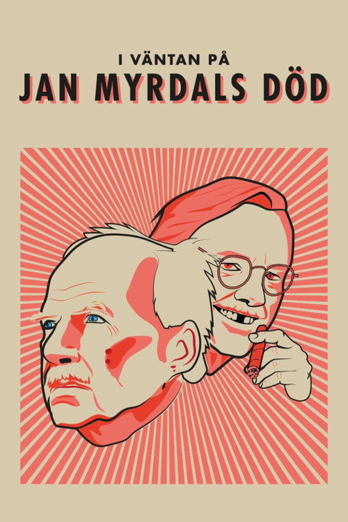 I väntan på Jan Myrdals död
