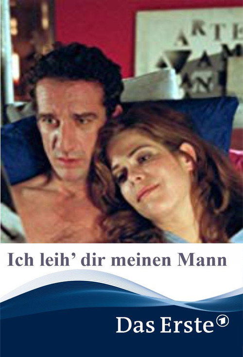 Ich leih' dir meinen Mann