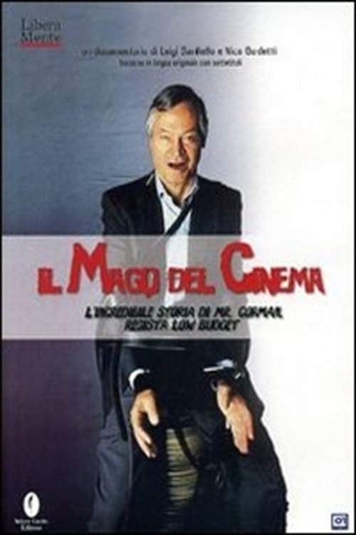 Il Mago del Cinema: L'incredibile storia di Mr. Corman, regista low budget