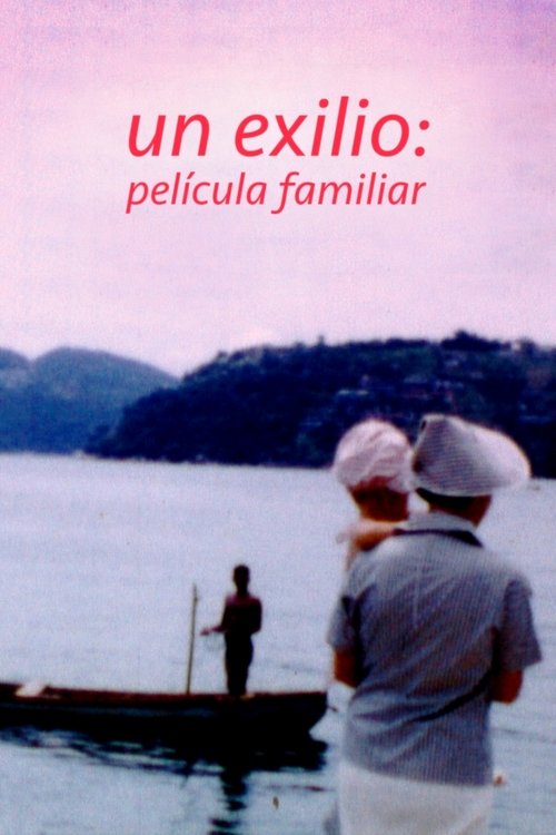 In exile: a family film