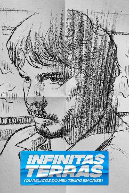 Infinitas Terras (Ou Relatos do Meu Tempo em Crise)