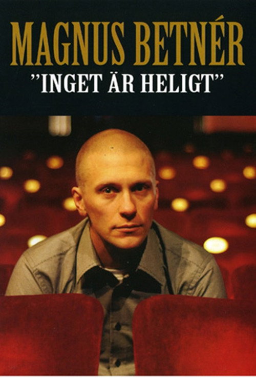 Inget är heligt