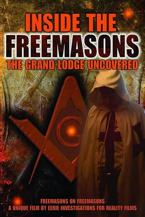 Inside the Freemasons: The Grand Lodge Uncovered