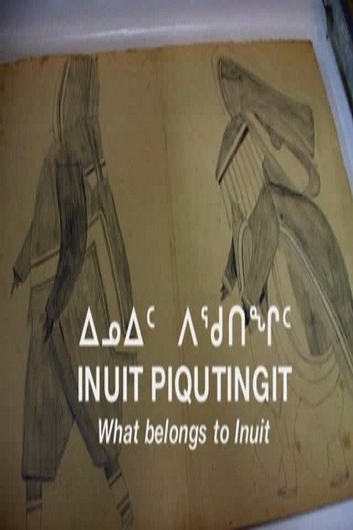 Inuit Piqutingit: What Belongs to Inuit