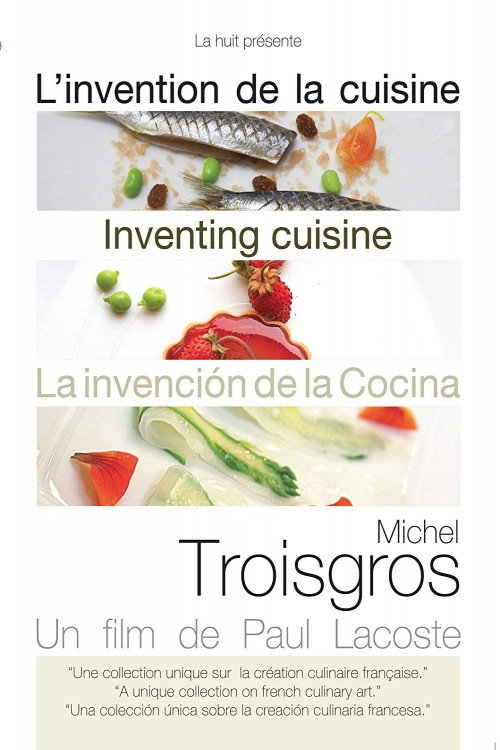 Inventing Cuisine: Michel Troisgros