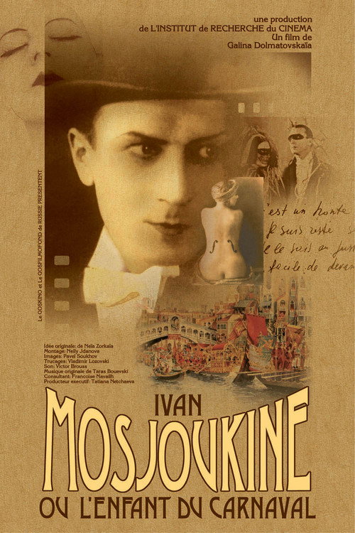 Ivan Mosjoukine ou L'enfant du carnaval