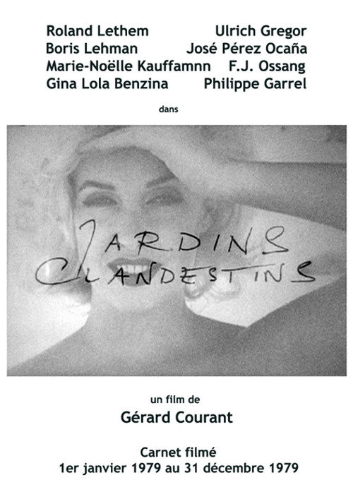 Jardins Clandestins (Carnet Filmé: 1er janvier 1979 - 31 décembre 1979)