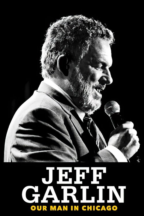 Poster for Jeff Garlin: Our Man in Chicago