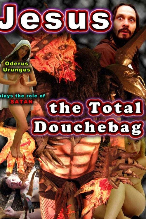 Jesus, the Total Douchebag