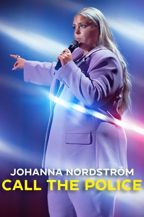 Poster for Johanna Nordström: Call the Police