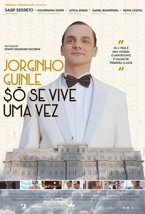 Jorginho Guinle: $ó se Vive uma Vez
