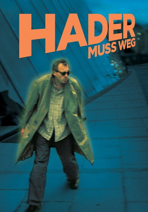Josef Hader: Hader muss weg!