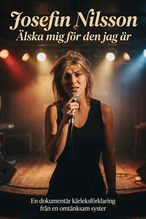 Josefin Nilsson: Love Me for Who I Am