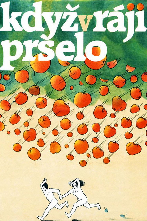 Kdyz v ráji prselo