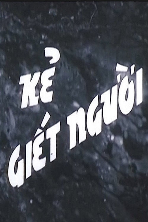Ke Giet Nguoi