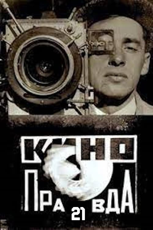 Kino-pravda no. 21 - Leninskaia Kino-pravda. Kinopoema o Lenine