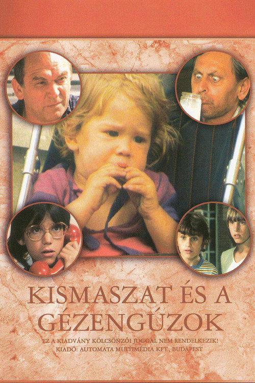 Poster for Kismaszat és a Gézengúzok