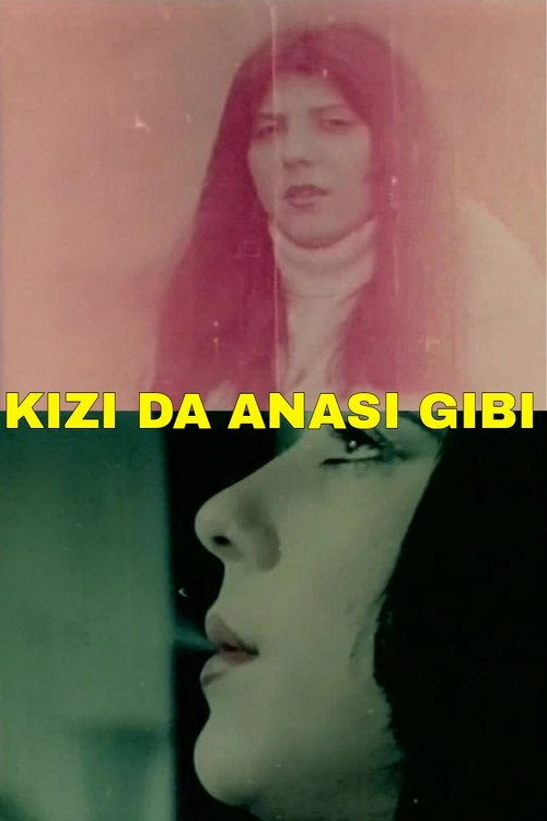 Kizi da Anasi Gibi