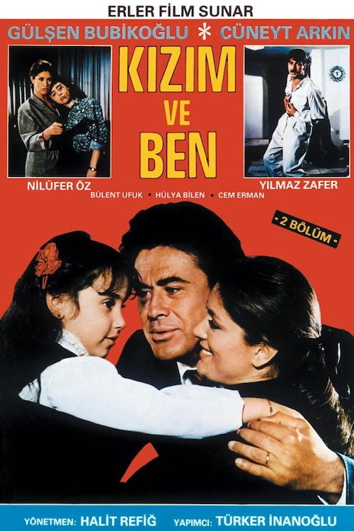 Kizim ve Ben