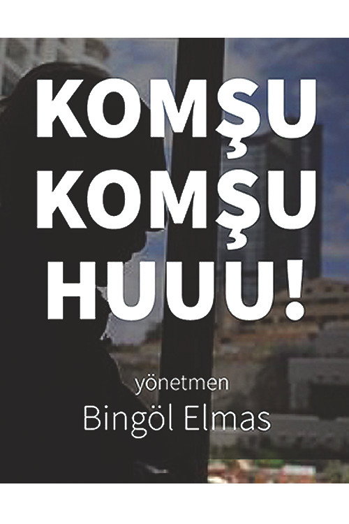 Komsu Komsu! Huu!