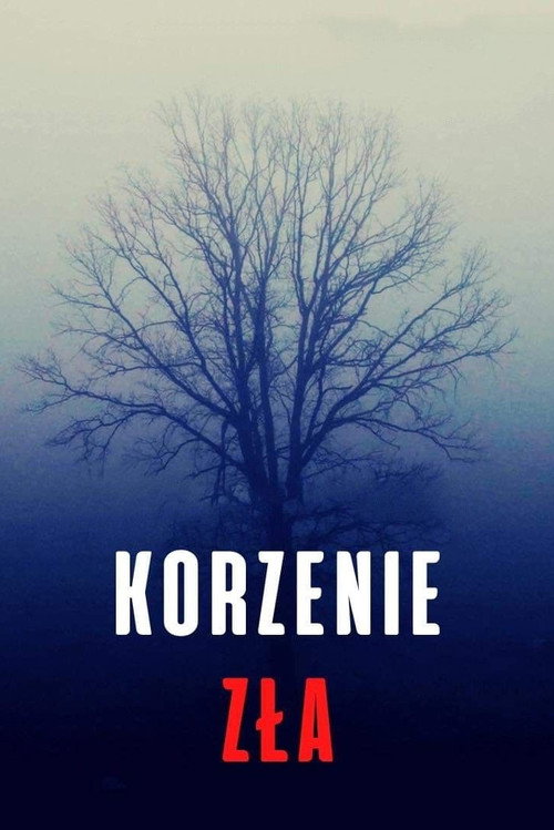 Korzenie zla