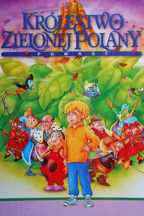 Królestwo zielonej polany. Powrót