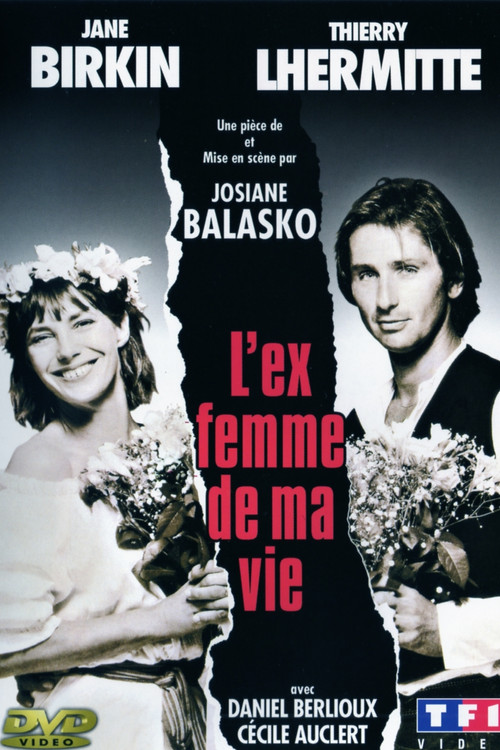 L'ex-femme de ma vie