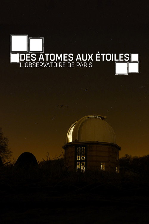 L'Observatoire de Paris, des atômes aux étoiles