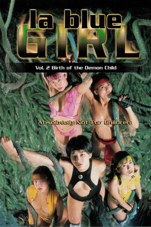 La Blue Girl Live 2: Birth of the Demon Child