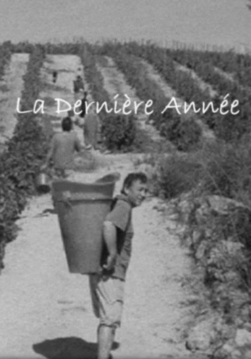 La dernière année
