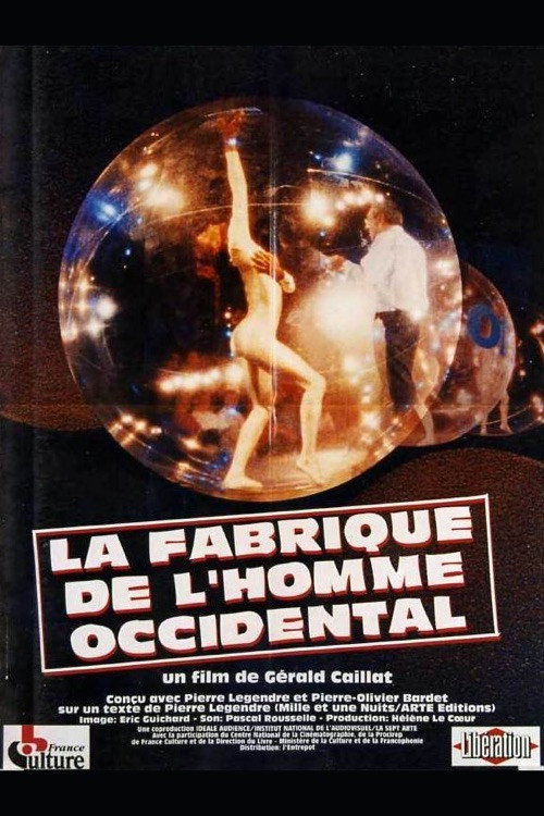 La fabrique de l'homme occidental