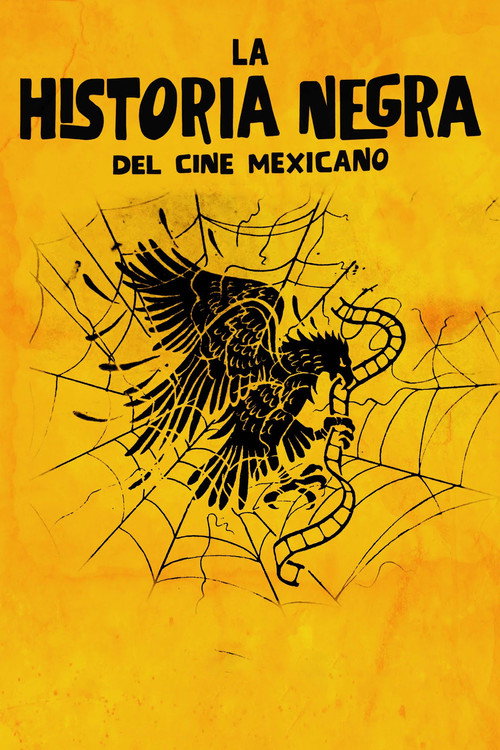La Historia Negra del Cine Mexicano