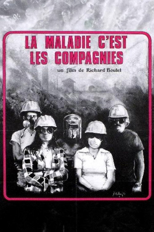 La maladie c'est les compagnies
