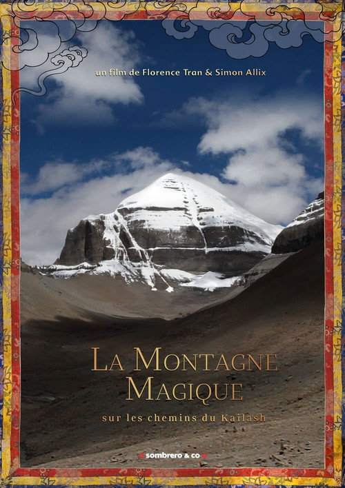 Poster for La montagne magique, sur les chemins du Kailash