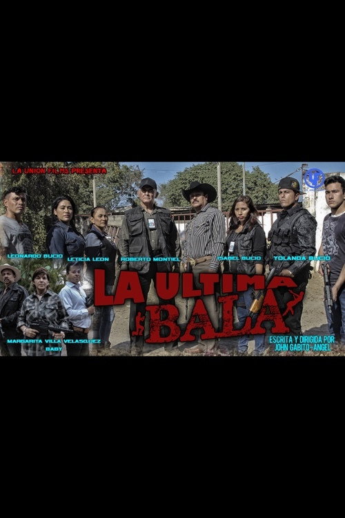 La ultima bala